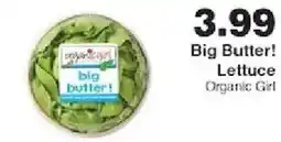 Piggly Wiggly Organic Girl Big Butter! Lettuce offer