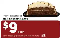 Harris Teeter Fresh Foods Market Half Dessert Cakes offer