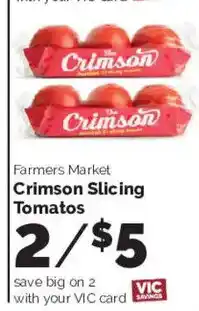 Harris Teeter Farmers Market Crimson Slicing Tomatoes offer