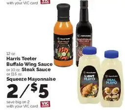Harris Teeter Harris Teeter Buffalo Wing Sauce or Steak Sauce or Squeeze Mayonnaise offer