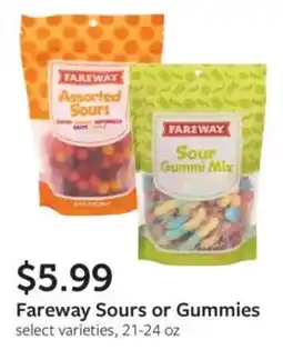 Fareway Fareway sours or gummies offer