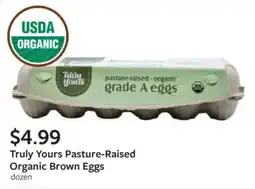 Fareway Truly Yours Pasture-Raised Organic Brown Eggs offer
