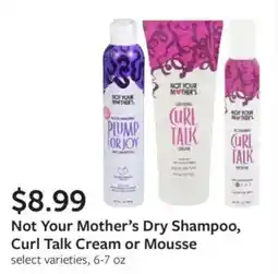 Fareway Not Your Mother's Dry Shampoo, Curl Talk Cream or Mousse offer