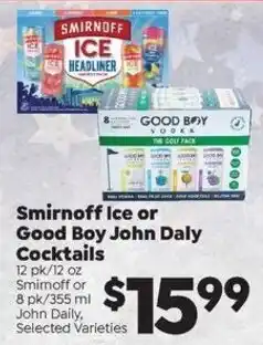 Sentry Smirnoff Ice or Good Boy John Daly Cocktails offer