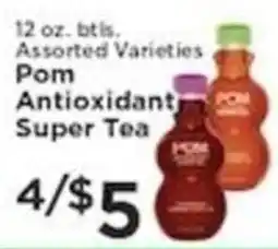 Pioneer Supermarkets Pom Antioxidant Super Tea offer