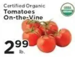 Pioneer Supermarkets Certified Organic Tomatoes On-the-Vine offer