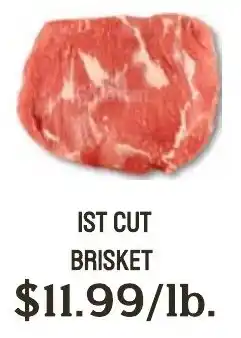 Seven Mile Market Ist cut brisket offer