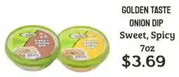 Seven Mile Market Golden taste onion dip offer