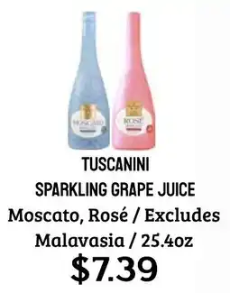 Seven Mile Market Tuscanini sparkling grape juice moscato, rosé offer