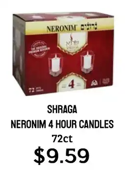 Seven Mile Market Shraga neronim 4 hour candles offer