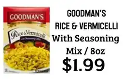 Seven Mile Market Goodman's rice & vermicelli with seasoning mix offer