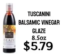 Seven Mile Market Tuscanini balsamic vinegar glaze offer