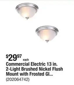 The Home Depot Commercial Electric 13 in. 2-Light Brushed Nickel Flush Mount with Frosted Glass Shade (2-Pack) offer