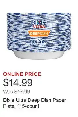 Costco Dixie Ultra Deep Dish Paper Plate, 115-count offer