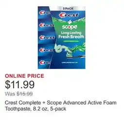 Costco Crest Complete + Scope Advanced Active Foam Toothpaste, 8.2 oz, 5-pack offer