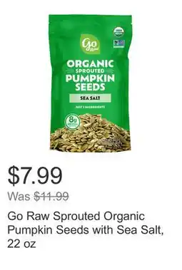 Costco Go Raw Sprouted Organic Pumpkin Seeds with Sea Salt, 22 oz offer