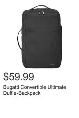 Costco Bugatti Convertible Ultimate Duffle-Backpack offer