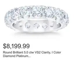 Costco Round Brilliant 5.0 ctw VS2 Clarity, I Color Diamond Platinum Eternity Band offer