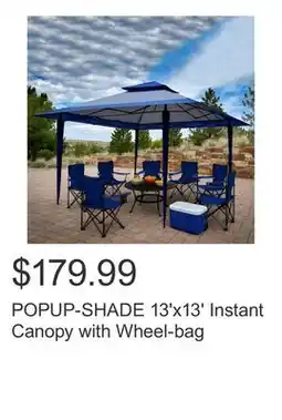 Costco POPUP-SHADE 13'x13' Instant Canopy with Wheel-bag offer