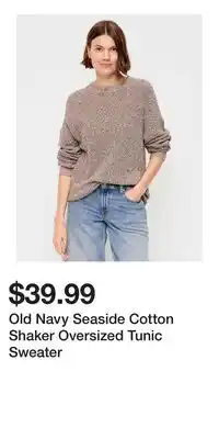 Old Navy Old Navy Seaside Cotton Shaker Oversized Tunic Sweater offer