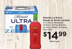 Ralphs Rancho La Gloria Ready to Drink Cocktail offer