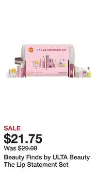 Ulta Beauty Beauty Finds by ULTA Beauty The Lip Statement Set offer