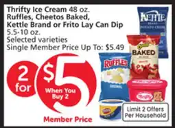 Albertsons Thrift Ice Cream 48 oz. Ruffles, Cheetos Baked, Kettle Brand or Frito Lay Can Dip 5.5-10 oz offer