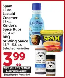 Albertsons Spam 12 oz. Lactaid Creamer 32 oz. Kinder's Spice Rubs 5-6.4 oz. BBQ or Wing Sauce 13.7-15.8 oz offer