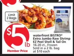 Albertsons waterfront BISTRO Extra Jumbo Raw Shrimp EZ Peel Shell & Tail On offer