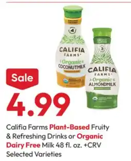 Stater Bros Califia Farms Plant-Based Fruity & Refreshing Drinks or Organic Dairy Free Milk offer