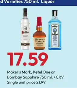 Stater Bros Maker's Mark, Ketel One or Bombay Sapphire offer