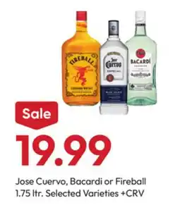 Stater Bros Jose Cuervo, Bacardi or Fireball offer