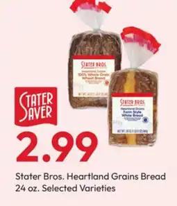 Stater Bros Stater Bros. Heartland Grains Bread offer