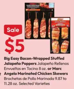 Stater Bros Big Easy Bacon-Wrapped Stuffed Jalapeño Poppers or Marc Angelo Marinated Chicken Skewers offer