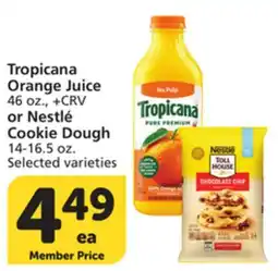 Vons Tropicana Orange Juice 46 oz., +CRV or Nestlé Cookie Dough 14-16.5 oz offer