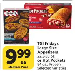 Vons TGI Fridays Large Size Appetizers 22.3-30 oz. or Hot Pockets 54 oz offer