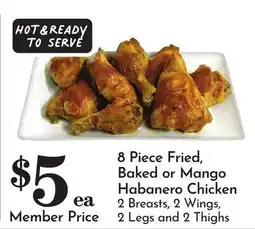 Pavilions 8 Piece Fried, Baked or Mango Habanero Chicken offer