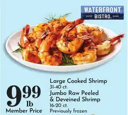 Pavilions Large Cooked Shrimp 31-40 ct. Jumbo Raw Peeled & Deveined Shrimp 16-20 ct offer