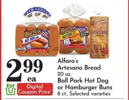 Pavilions Alfaro's Artesano Bread 20 oz. Ball Park Hot Dog or Hamburger Buns 8 ct offer
