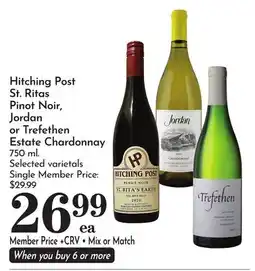 Pavilions Hitching Post St. Ritas Pinot Noir, Jordan or Trefethen Estate Chardonnay offer