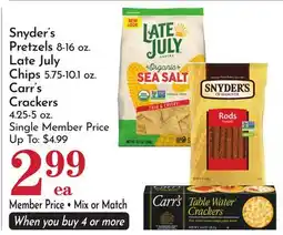 Pavilions Snyder's Pretzels 8-16 oz. Late July Chips 5.75-101 oz. Carr's Crackers 4.95-5 oz offer