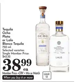 Pavilions Tequila Ocho Plata or Lalo Blanco Tequila offer