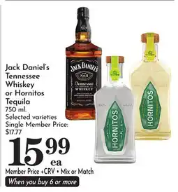 Pavilions Jack Daniel's Tennessee Whiskey or Hornitos Tequila offer