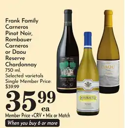 Pavilions Frank Family Carneros Pinot Noir, Rombauer Carneros or Daou Reserve Chardonnay offer