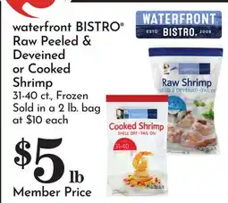 Pavilions waterfront BISTRO Raw Peeled & Deveined or Cooked Shrimp offer