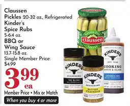 Pavilions Claussen Pickles 20-32 oz, Refrigerated Kinder's Spice Rubs 5-6.4 oz, BBQ or Wing Sauce 13.7-15.8 oz offer
