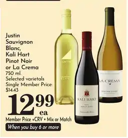 Pavilions Justin Sauvignon Blanc, Kali Hart Pinot Noir or La Crema offer