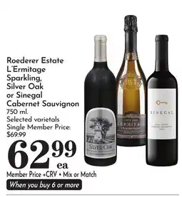 Pavilions Roederer Estate L'Ermitage Sparkling, Silver Oak or Sinegal Cabernet Sauvignon offer