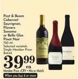 Pavilions Post & Beam Cabernet Sauvignon, Flowers Sonoma or Belle Glos Pinot Noir offer