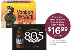 Ralphs Firestone, New Belgium, Dos Equis or Sam Adams offer